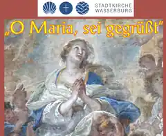 „O Maria, sei gegrüßt“