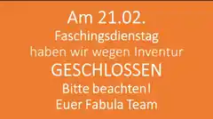 Fabula hat am Faschingsdienstag zu