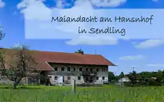 Maiandacht am Hansnhof