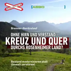Film als Blaupause zum Brenner-Nordzulauf?