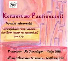 Passionskonzerte in Halfing und Rosenheim