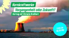 Kernkraftwerke – Vergangenheit oder Zukunft?