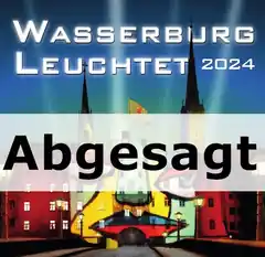 „Wasserburg leuchtet“ ist abgesagt