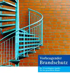 Vorbeugender Brandschutz