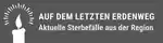 Auf dem letzten Erdenweg